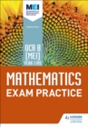 OCR B [MEI] Year 1/AS Mathematics Exam Practice - Book