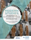 National 4 & 5 Modern Studies: Democracy in Scotland and the UK, Second Edition - Book