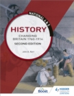 National 4 & 5 History: Changing Britain 1760-1914, Second Edition - Book