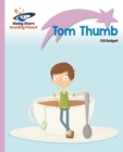 Reading Planet - Tom Thumb - Lilac Plus: Lift-off First Words - eBook
