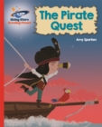 Reading Planet - The Pirate Quest - Red B: Galaxy - Book