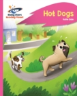 Reading Planet - Hot Dogs - Pink B: Rocket Phonics - eBook