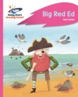 Reading Planet - Big Red Ed - Pink B: Rocket Phonics - Book