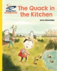 Reading Planet - The Quack in the Kitchen - Yellow: Galaxy - Book
