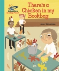 Reading Planet - There's a Chicken in my Bookbag - Turquoise: Galaxy - Book
