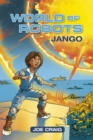 Reading Planet KS2 - World of Robots: Jango - Level 1: Stars/Lime band - Book
