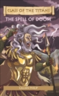 Reading Planet - Class of the Titans: The Spell of Doom - Level 8: Fiction (Supernova) - Book