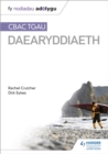 Nodiadau Adolygu: CBAC TGAU Daearyddiaeth (My Revision Notes: WJEC GCSE Geography Welsh-language edition) - Book