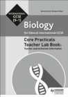Edexcel International GCSE (9-1) Biology Teacher Lab Book: Teacher and technician information - Book