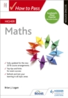 How to Pass Higher Maths, Second Edition - Book