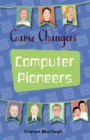 Reading Planet KS2 - Game-Changers: Computer Pioneers - Level 3: Venus/Brown band - eBook