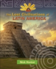 Reading Planet KS2 - The Lost Civilisations of Latin America - Level 8: Supernova (Red+ band) - Book