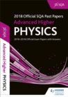 Advanced Higher Physics 2018-19 SQA Past Papers with Answers - Book