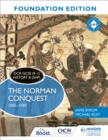 OCR GCSE (9-1) History B (SHP) Foundation Edition: The Norman Conquest 1065-1087 - Book