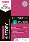 Essential SQA Exam Practice: National 5 History Questions and Papers : From the publisher of How to Pass - Book