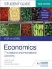 AQA A-level Economics Student Guide 2: The national and international economy - Book