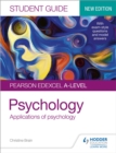 Pearson Edexcel A-level Psychology Student Guide 2: Applications of psychology - Book