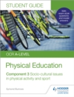 OCR A-level Physical Education Student Guide 3: Socio-cultural issues in physical activity and sport - eBook