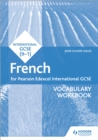 Pearson Edexcel International GCSE French Vocabulary Workbook - Book