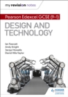My Revision Notes: Pearson Edexcel GCSE (9-1) Design and Technology - eBook