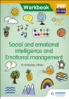 PYP ATL Skills Workbook: Social and emotional intelligence and Emotional management : PYP ATL Skills Workbook - eBook