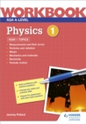 AQA A-level Physics Workbook 1 - Book