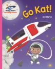 Reading Planet - Go Kat! - Pink A: Galaxy - eBook