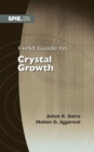 Field Guide to Crystal Growth - Book