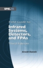 Field Guide to Infrared Systems, Detectors, and FPAs - Book