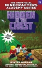 Hidden in the Chest : The Unofficial Minecrafters Academy Series, Book Five - eBook
