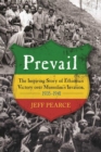 Prevail : The Inspiring Story of Ethiopia's Victory over Mussolini's Invasion, 1935-1941 - eBook