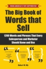 The Big Book of Words That Sell : 1200 Words and Phrases That Every Salesperson and Marketer Should Know and Use - eBook