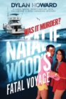 Fatal Voyage : The Mysterious Death of Natalie Wood - Book