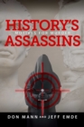 History's Assassins : Motives for Murder - Book