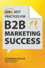 250+ Best Practices for B2B Marketing Success - eBook