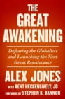 The Great Awakening : Defeating the Globalists and Launching the Next Great Renaissance - eBook