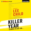 Killer Year : Stories to Die For... - eAudiobook