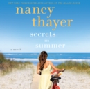 Secrets in Summer : A Novel - eAudiobook