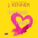 Hottest Mess - eAudiobook