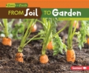From Soil to Garden - eBook
