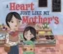 A Heart Just Like My Mother's - Book