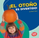 !El otono es divertido! (Fall Is Fun!) - eBook