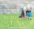 Troll Stinks - eBook