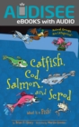 Catfish, Cod, Salmon, and Scrod : What Is a Fish? - eBook