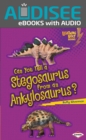 Can You Tell a Stegosaurus from an Ankylosaurus? - eBook
