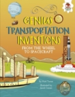 Genius Transportation Inventions : From the Wheel to Spacecraft - eBook