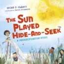 The Sun Played Hide-and-Seek : A Personification Story - eBook