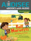 Fall Harvests : Bringing in Food - eBook