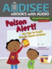 Poison Alert! : My Tips to Avoid Danger Zones at Home - eBook