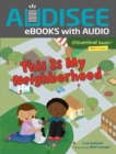 This Is My Neighborhood - eBook
